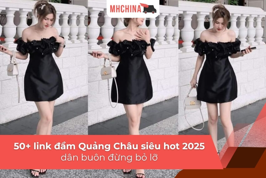 Bật mí 50+ link đầm Quảng Châu siêu hot 2025, dân buôn đừng bỏ lỡ